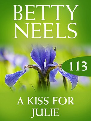 cover image of A Kiss For Julie (Betty Neels Collection)
